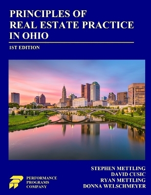 Principles of Real Estate Practice in Ohio - Stephen Mettling, David Cusic, Ryan Mettling
