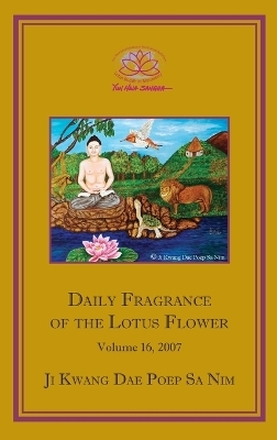 Daily Fragrance of the Lotus Flower, Vol. 16 (2007)