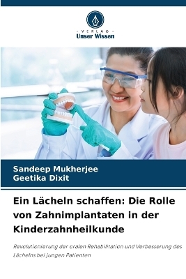 Ein Lächeln schaffen