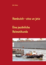 Hambuich - einz un jetz - Jörn Scheer