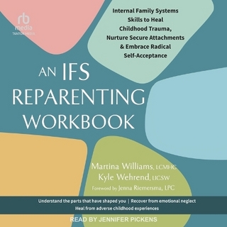 An Ifs Reparenting Workbook