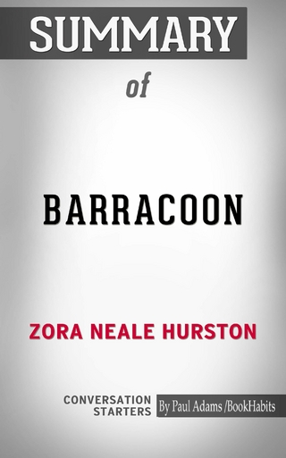 Summary of Barracoon: The Story of the Last 'Black Cargo'