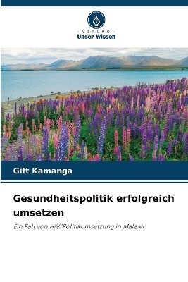 Gesundheitspolitik erfolgreich umsetzen