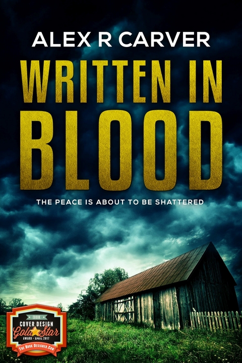 Written In Blood -  Alex R Carver
