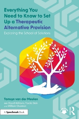 Everything You Need to Know to Set Up a Therapeutic Alternative Provision