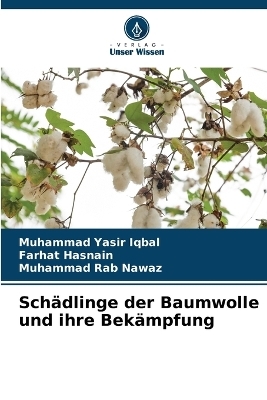 Schädlinge der Baumwolle und ihre Bekämpfung