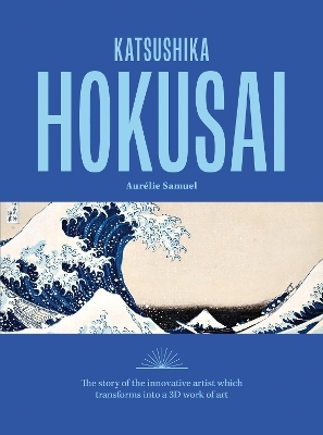 Katsushika Hokusai - Aur&eacute;lie Samuel