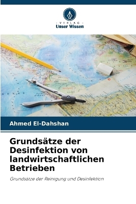 Grundsätze der Desinfektion von landwirtschaftlichen Betrieben