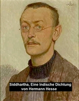Siddhartha, Eine Indische Dichtung -  Hermann Hesse