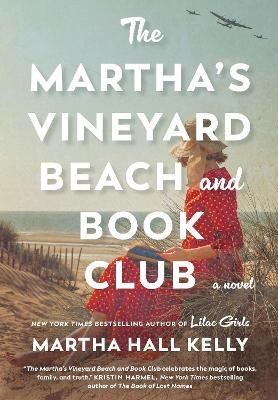 The Martha's Vineyard Beach and Book Club - Martha Hall Kelly