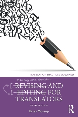 Revising and Editing for Translators - Brian Mossop