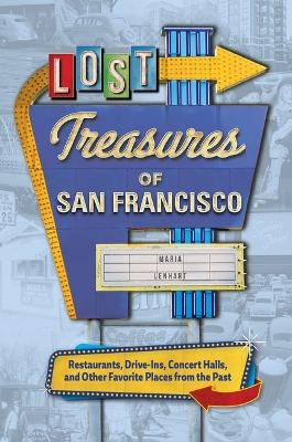 Lost Treasures of San Francisco - Maria Lenhart