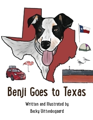 Benji Goes to Texas - Becky Uittenbogaard
