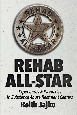 Rehab All-Star - Keith Jajko