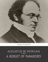 Budget of Paradoxes -  Augustus De Morgan