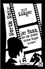Der Mann, der am Deckel seines Sarges kratzte. - Cliff Hanger