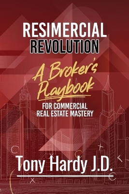 Resimercial Revolution - Tony Hardy