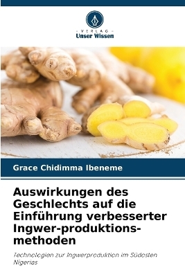 Auswirkungen des Geschlechts auf die Einführung verbesserter Ingwer-produktions-methoden