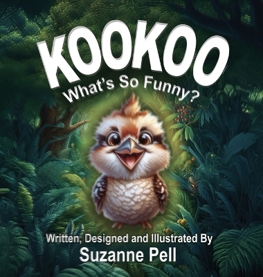 Kookoo - What's So Funny? - Suzanne Lydia Pell