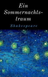 Ein Sommernachtstraum - William Shakespeare