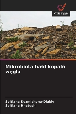 Mikrobiota hald kopalń węgla