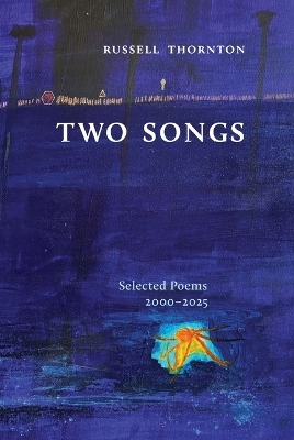 Two Songs - Russell Thornton