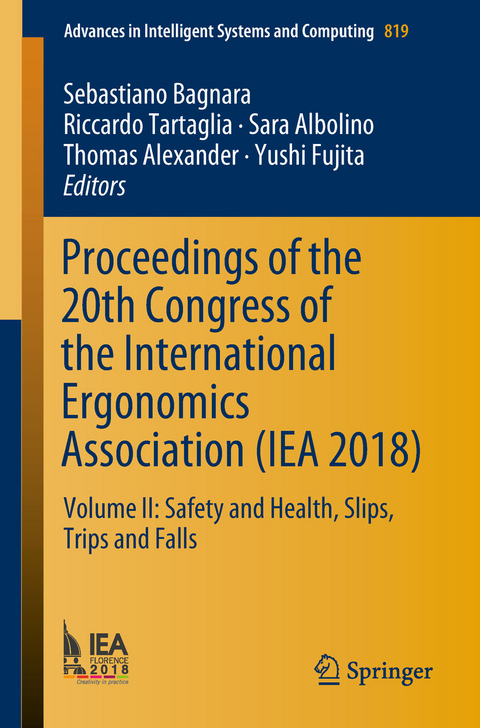 Proceedings of the 20th Congress of the International Ergonomics Association (IEA 2018) - 