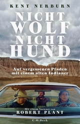 Nicht Wolf nicht Hund -  Kent Nerburn