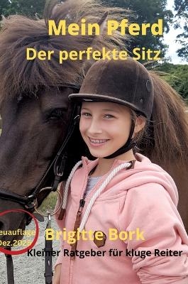 Mein Pferd -Der perfekte Sitz- Neuauflage