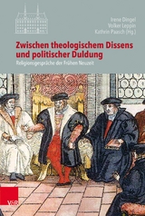 Zwischen theologischem Dissens und politischer Duldung - 