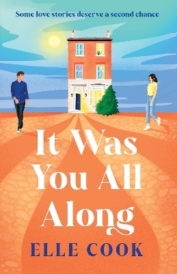 It Was You All Along - Elle Cook