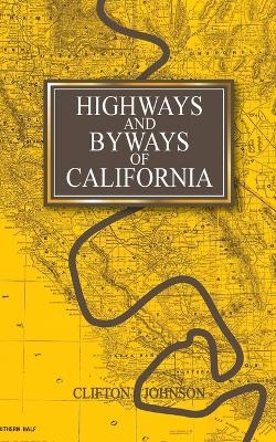 Highways and Byways of California