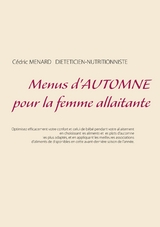 Menus d'automne pour la femme allaitante - Cedric Menard