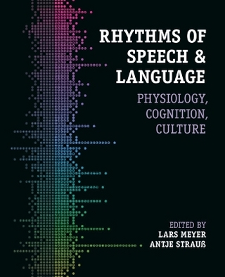 Rhythms of Speech and Language