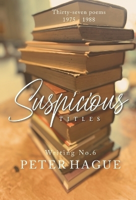 Suspicious Titles - Peter Hague