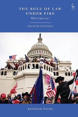 The Rule of Law Under Fire - Professor Raymond Wacks