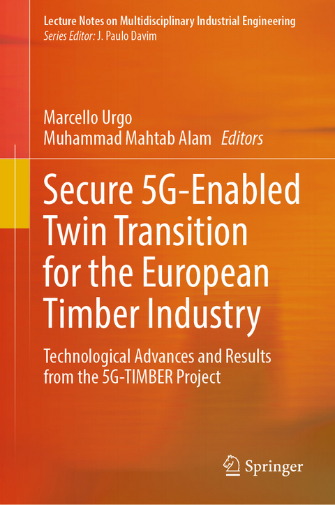 Secure 5G-Enabled Twin Transition for the European Timber Industry - 