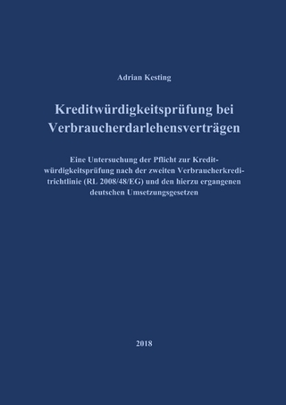 Kreditwürdigkeitsprüfung bei Verbraucherdarlehensverträgen