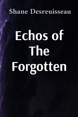 Echos of The Forgotten