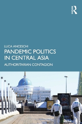 Pandemic Politics in Central Asia
