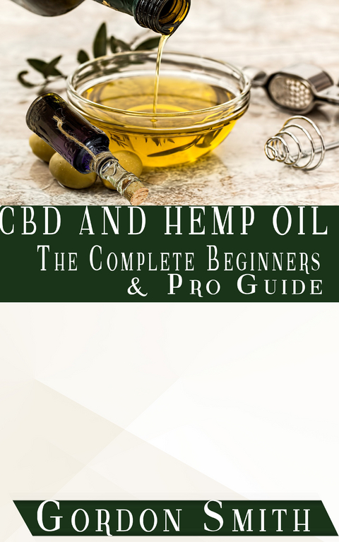 CBD and Hemp Oil -  Gordon Smith
