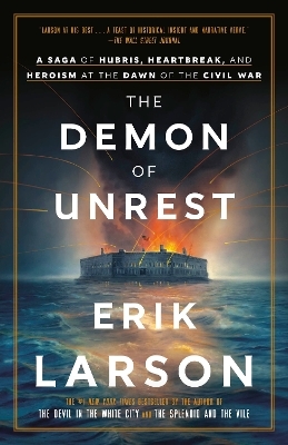 The Demon of Unrest - Erik Larson