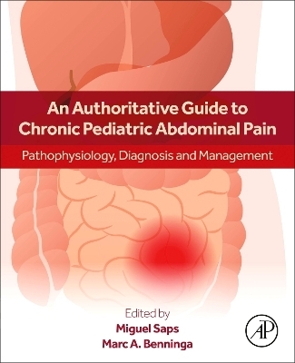 An Authoritative Guide to Chronic Pediatric Abdominal Pain - 