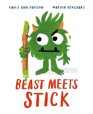Beast Meets Stick - Emily Ann Davison