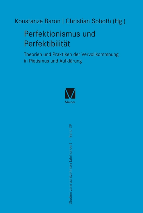 Perfektionismus und Perfektibilit&auml;t - 