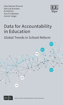 Data for Accountability in Education - Gita Steiner-Khamsi, Patricia Bromley, Rie Kijima, Kerstin Martens, Antoni Verger