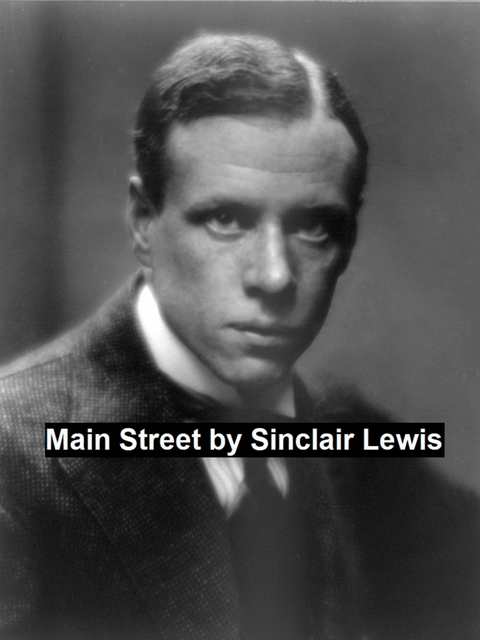 Main Street -  Sinclair Lewis