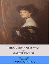 Guermantes Way -  Marcel Proust
