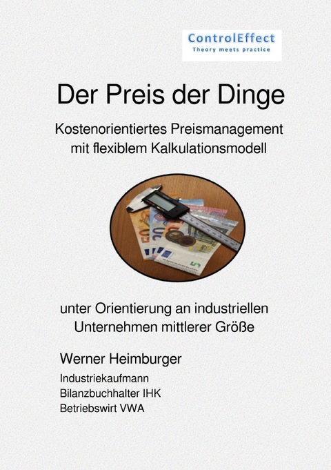 Der Preis der Dinge - Werner Heimburger
