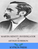 Martin Hewitt, Investigator -  Arthur Morrison